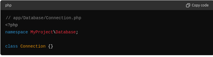 PHP-Code: app/Database/Connection.php deklariert den Namespace MyProject\Database mit einer Klasse Connection