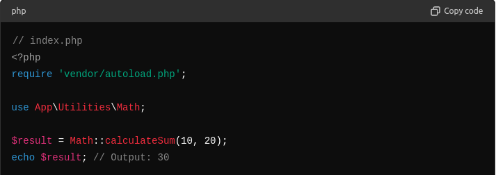 PHP-Code: index.php bindet vendor/autoload.php ein, importiert App\Utilities\Math und ruft Math::calculateSum(10, 20) auf